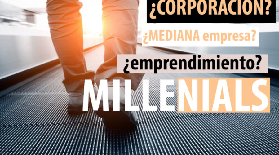 Corporaciones y Millenials: amigos o enemigos